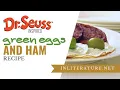 Dr Seuss Green Eggs and Ham recipe Food in Literature