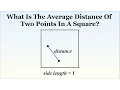 VERY HARD Puzzle What Is The Distance Between Two Random Points In A Square