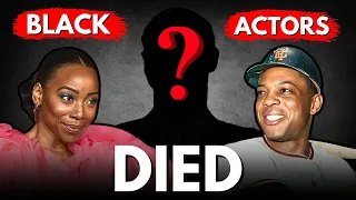 Six Black Actors Who Died Tragically in 2024 That You Don't Know About