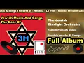 Lagu 90 HITS  JEWISH MUSIC AND YIDDISH SONDS   THE BEST OF   FULL ALBUM 3H   COPPELIA OLIVI