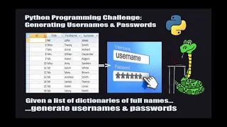 Python Programming Challenge - Generating Usernames Passwords