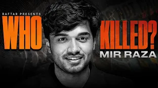 Who Killed Mir Raza? | Is Someone Powerful Behind His Murder? Watch Raftar's Shab-e-Raza Coverage!