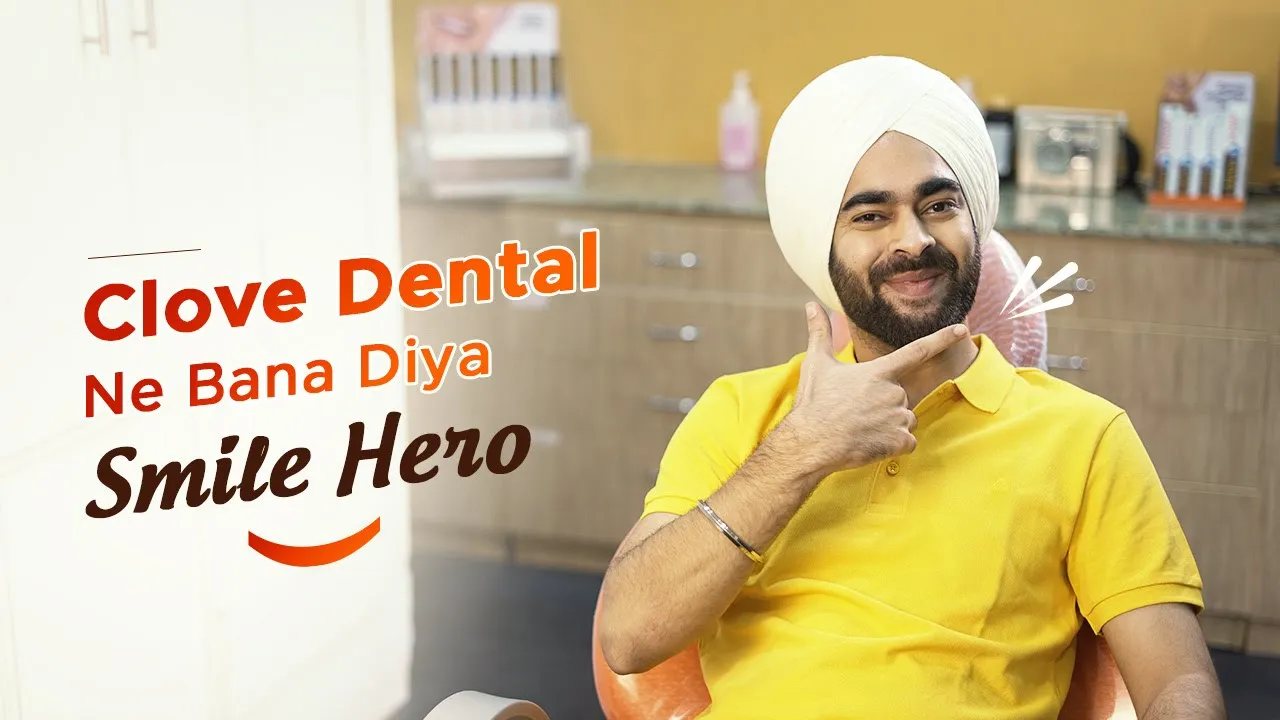 Clove Dental Ne Bana Diya Smile Hero