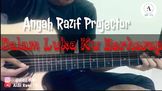 Download Angah Razif Projector - Dalam Luka Ku Berharap ( Lirik Video ) MP3