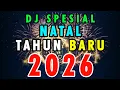 Lagu DJ SPESIAL TAHUN BARU  2026 | DJ BREAKBEAT SUPER BASS TERBARU | DJ TIK TOK FULL BASS
