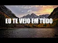 EU TE VEJO EM TUDO | FUNDO MUSICAL PARA ORAÇÃO, MINISTRAÇÃO, ESTUDOS, DORMIR | PIANO + PAD