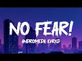 Lagu ANDROMEDA \u0026 KVRXD - NO FEAR! (Speed Up) [Lyrics]
