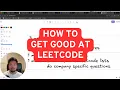 HOW TO GET GOOD AT LEETCODE