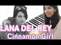 Download Lagu Lana Del Rey - Cinnamon Girl Live (Cover)
