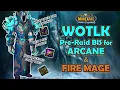WOTLK Pre-Raid BIS for Mage Gearing priorities for badges dungeons and reps
