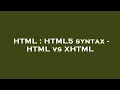 HTML HTML5 syntax - HTML vs XHTML