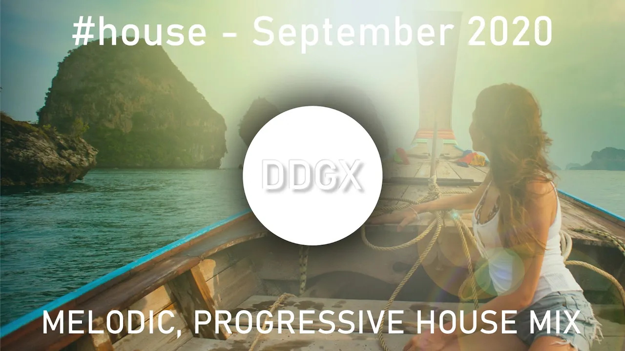 Progressive Melodic House Music Mix - September 2020