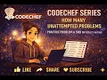 How Many Unattempted Problems CodeChef Problem Solution 500 Rating Competitive Programming