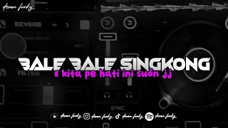 Download DJ BALE BALE SINGKONG X KITA PE HATI INI SLOW REVERB MENGKANE by @djtaufikremix1701 #remix MP3