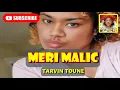 Download Lagu Meri Malic - Tarvin Toune | PNG Music