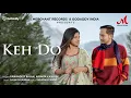 Keh Do | Pawandeep Rajan, Arunita Kanjilal | Salim Sulaiman | Shraddha Pandit | #Arudeep