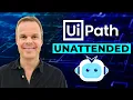 How to create an Unattended Robot in UiPath Full Tutorial