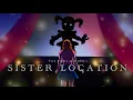 Download Lagu Sister Location | FNAF Animation
