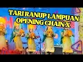 Download Lagu OPENING CEREMONY CHAIN X - TARI RANUP LAMPUAN