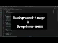 Css3 3rd tutorial background images and dropdown menu