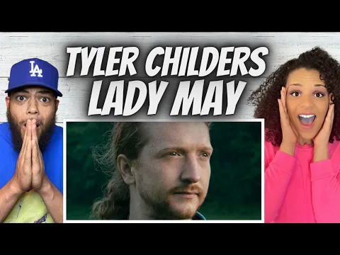 Download MP3 UNBELIEVABLE! FIRST TIME HEARING Tyler Childers -  Lady May REACTION