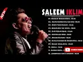 Saleem Iklim  full album | the best of saleem iklim
