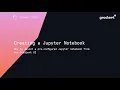 Gradient Tutorial Creating a Jupyter Notebook