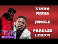 Ninho & Niska - Jungle (Paroles/Lyrics)