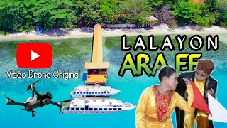 lalayon ara ee video drone pakal island 