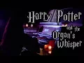 Harry Potter - Hedwig's Theme on Pipe Organ - Esther Assuied