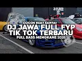 DJ JAWA FULL FYP TIK TOK TERBARU FULL BASS || DJ MINGGU ESOK ADUS MRUPUT GAS TIPIS NENG RESEPSIMU❗❗❗