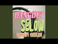 Download Lagu Dangdut Selow MP3