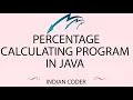 percentage calculating program in java simple program java