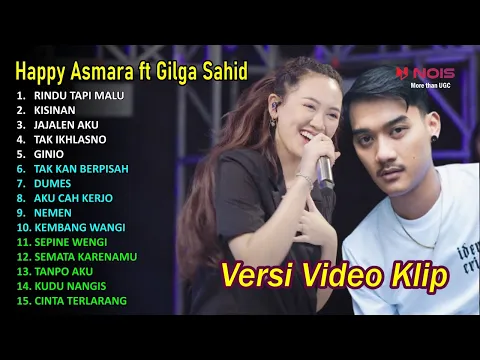 Download MP3 HAPPY ASMARA ft GILGA SAHID FULL ALBUM TERBARU 2024