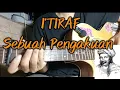 Download Lagu Sebuah Pengakuan - I'TIRAF | Syair Doa Abu Nawas | Fingerstyle Guitar Vover