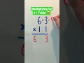 Multiplying by 11 Trick