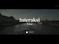 Download Lagu Tulus - Interaksi (Lyrics Video)
