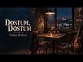 Rahat Bi’Rock - DOSTUM, DOSTUM
