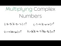 How to Multiply Complex Numbers COMPLEX NUMBERS