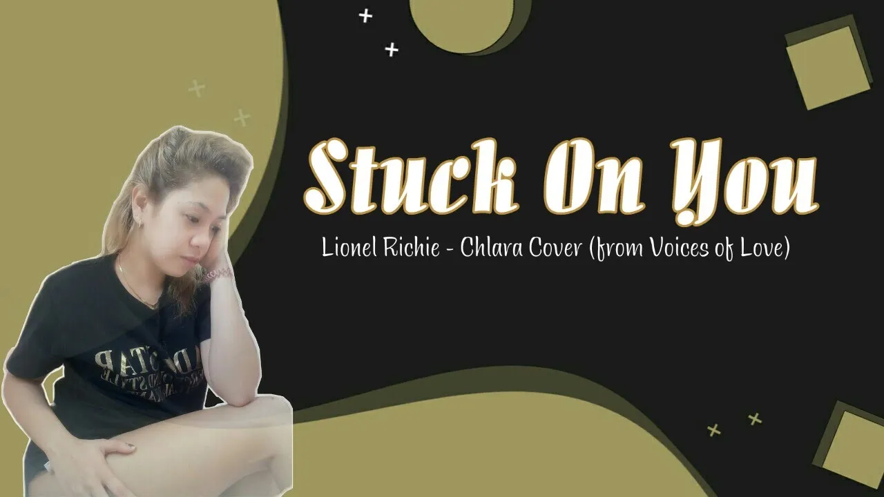 STUCK ON YOU - Lionel Richie - Chlara ( from voices of Love | KrisChaDale Music