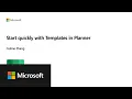 Start quickly with Templates in Planner
