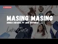 Download Lagu MASING MASING - DINDA KIRANA FEAT ADE GOVINDA (LIRIK LAGU) - OST LUKA CINTA
