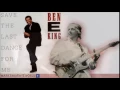 BEN E. KING feat Mark Knopfler - Save The Last Dance For Me -The Best of