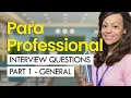 Paraprofessional Interview Questions And Answers PART 1 GENERAL