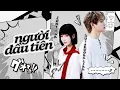 Lagu Người Đầu Tiên - Juky San feat. buitruonglinh