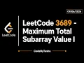LeetCode 3689 Maximum Total Subarray Value I Java Solution Easy Observation CodeByTushu