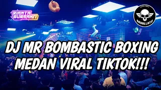 dj mr bombastic boxing medan jungle dutch jedag jedug viral tiktok satu room dijamin ketinggian 
