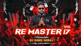 remaster vol 17 full playlist nonstop circuit mix trance dj sahil miraj