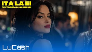 Descarcă Lucash Music - Ita La Ei (Ce Vorbesc Dusmanii Mei) MP3 gratuit - Muzica123