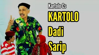 Download Kartolo Dadi Sarip - KARTOLO CS MP3